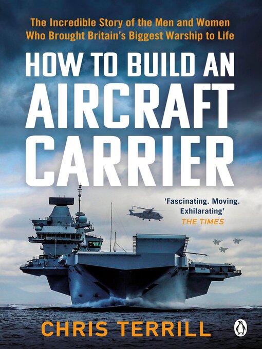 Title details for How to Build an Aircraft Carrier by Chris Terrill - Wait list